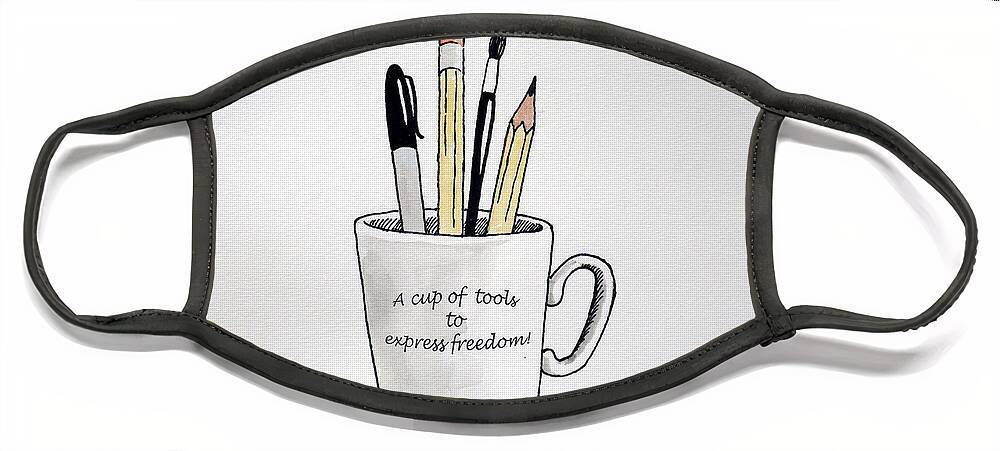 Christopher Shellhammer Face Mask featuring the drawing A cup of tools to express freedom by Christopher Shellhammer
