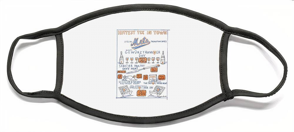 Hottest Tix In Town Special Mets Promotion Dates Face Mask by Michael  Crawford - Fine Art America
