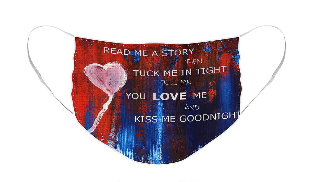 Heart Face Mask featuring the painting Kiss me Goodnight by Andrea Anderegg