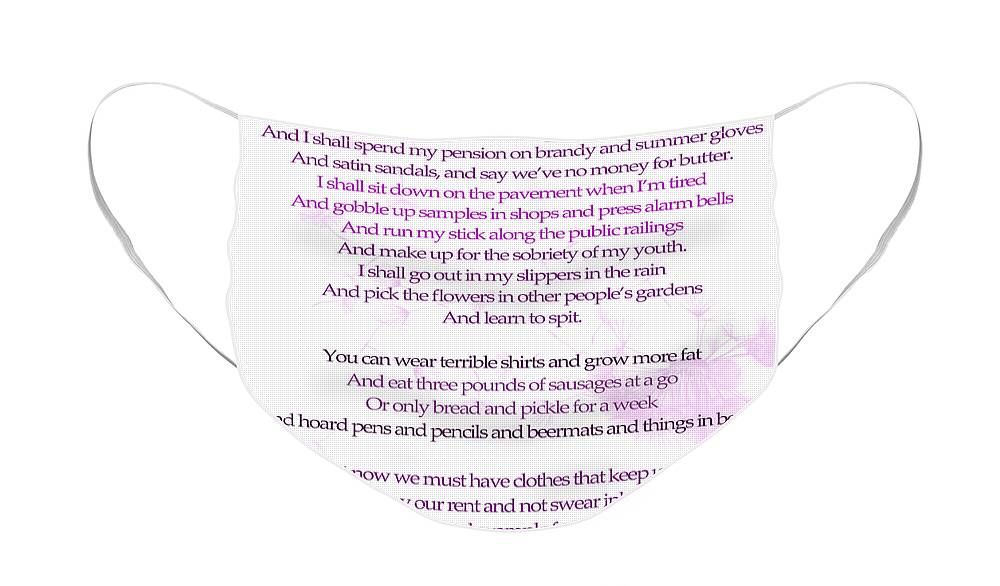 When I Am An Old Woman Face Mask featuring the digital art Warning Poem by Jenny Joseph by Georgia Clare