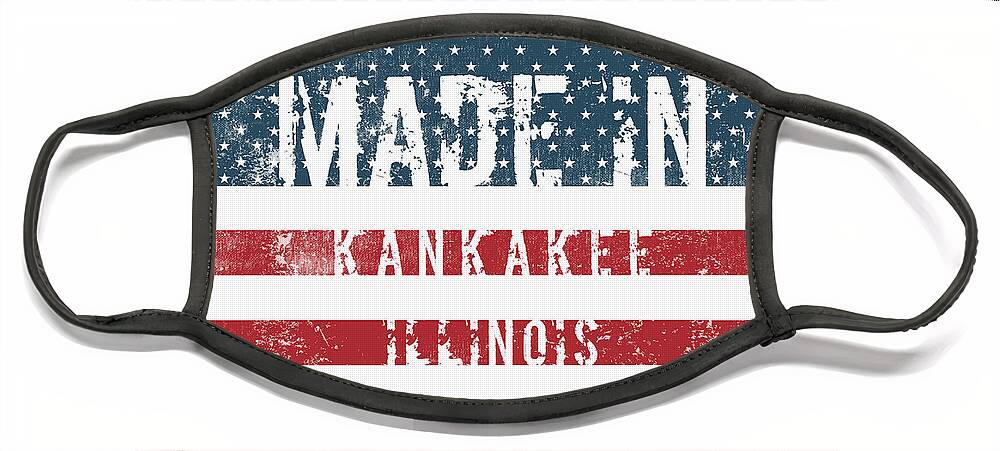 Kankakee Face Mask featuring the digital art Made in Kankakee, Illinois #1 by Tinto Designs
