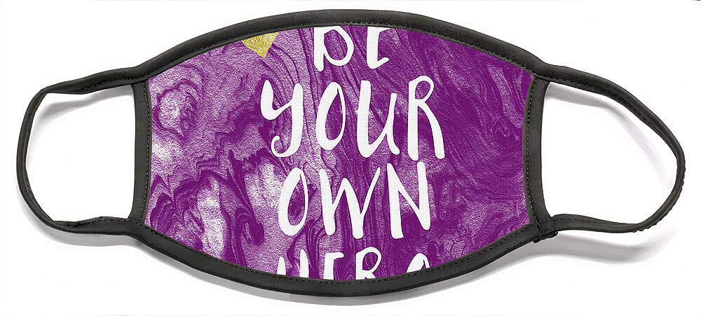 Inspirational Face Mask featuring the mixed media Be Your Own Hero - Inspirational Art by Linda Woods by Linda Woods