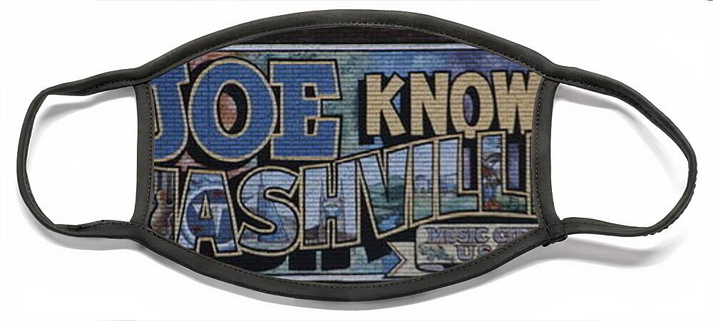 Nashville Face Mask featuring the photograph Joe Knows Nashville Tennessee by Valerie Collins