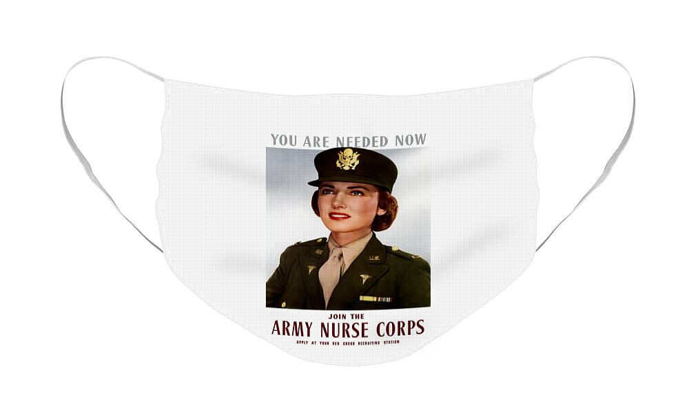 Nursing Face Mask featuring the painting Join The Army Nurse Corps by War Is Hell Store
