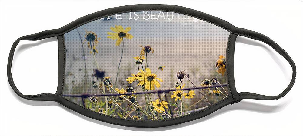Beach Face Mask featuring the photograph Life is Beautiful by Linda Woods