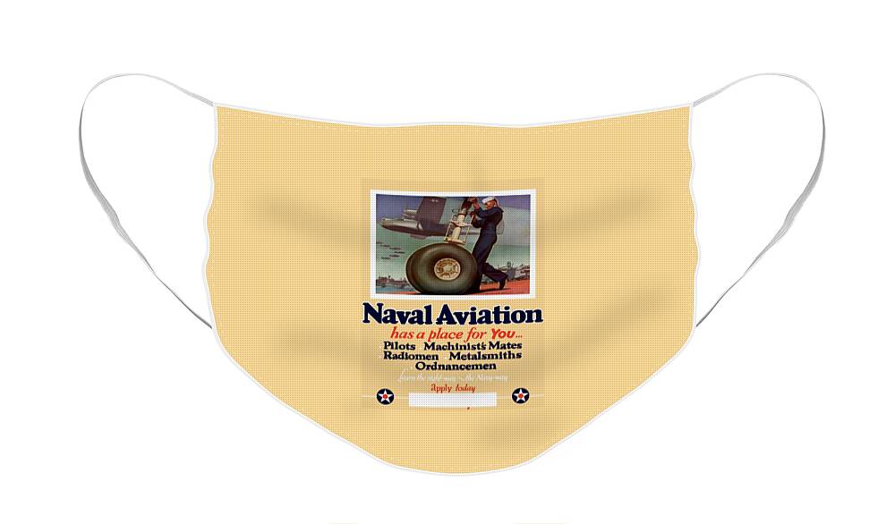 Navy Face Mask featuring the painting Naval Aviation Has A Place For You by War Is Hell Store
