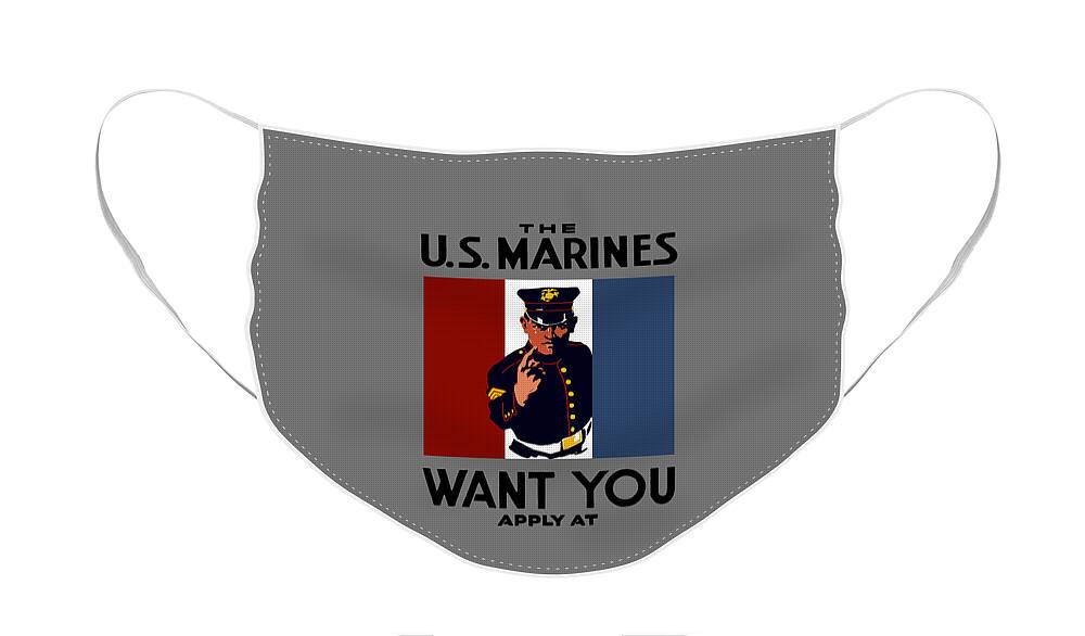 Marines Face Mask featuring the painting The U.S. Marines Want You by War Is Hell Store