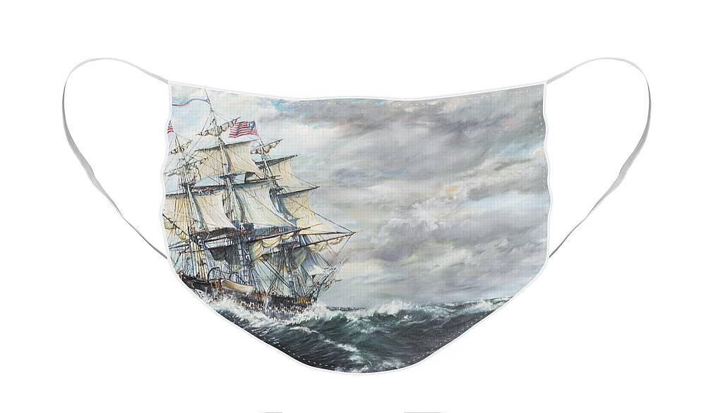 Uss Constitution Face Mask featuring the painting USS Constitution heads for HM Frigate Guerriere by Vincent Alexander Booth