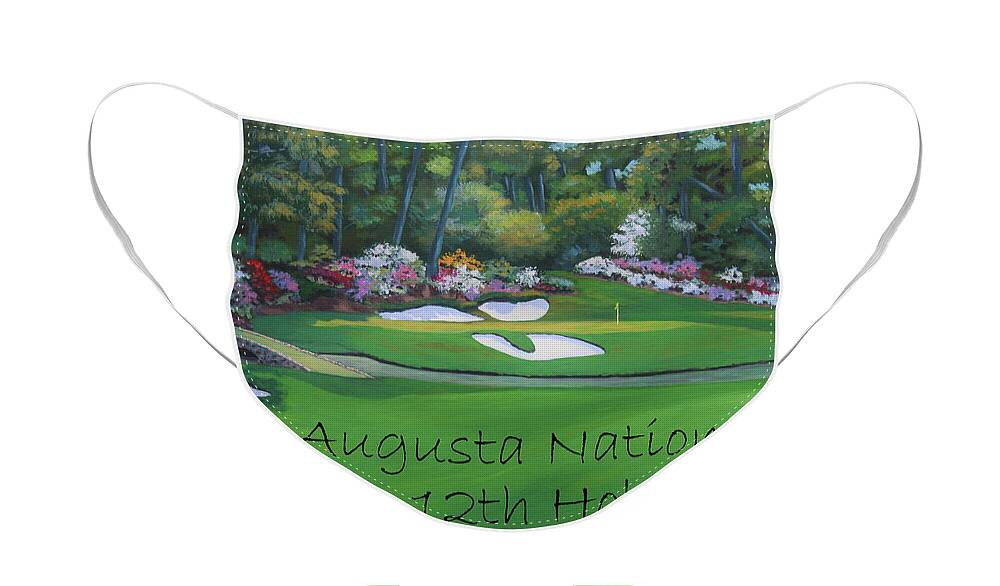 Augusta National Face Mask featuring the painting Augusta National Hole 12 by Angela Stafford