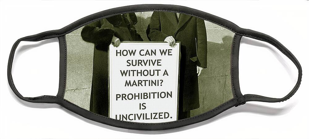 Martini Face Mask featuring the photograph Prohibition is Uncivilized by Jon Neidert