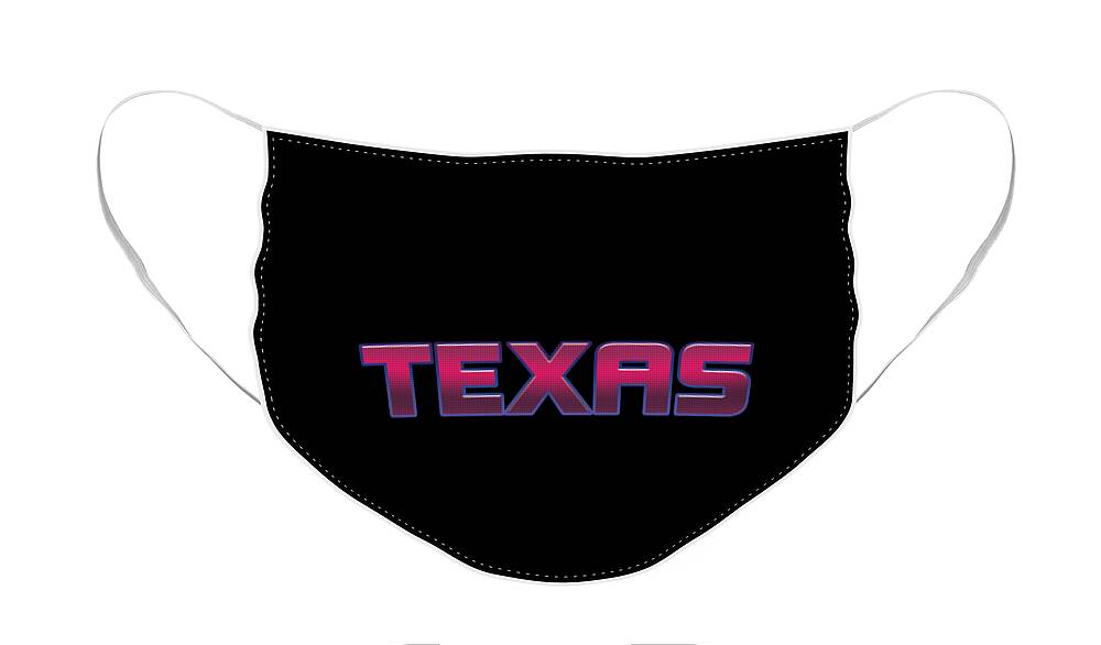 Texas Face Mask featuring the digital art Texas #Texas by TintoDesigns