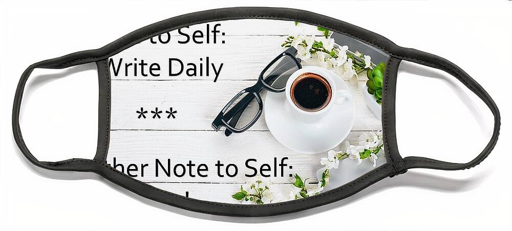 Writer Face Mask featuring the mixed media I Write Daily by Nancy Ayanna Wyatt