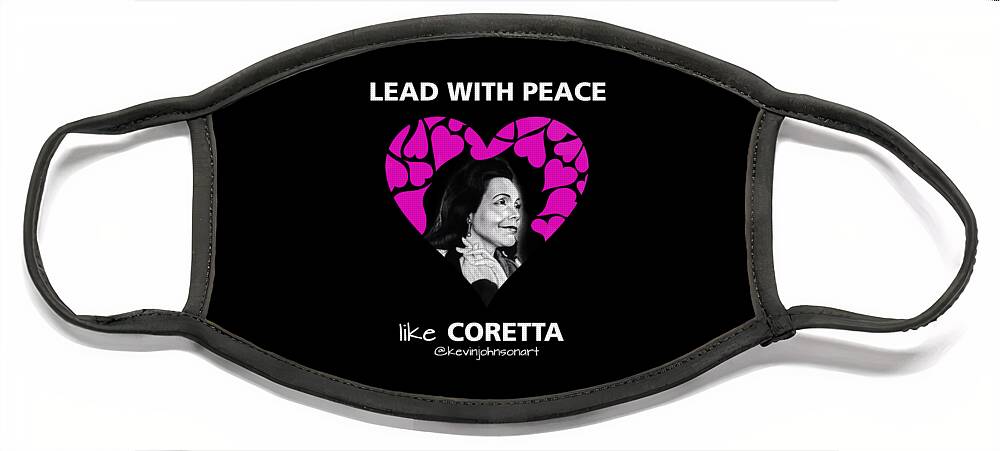 Peace Face Mask featuring the drawing Lead with Peace Coretta - White Text by Kevin Johnson Art