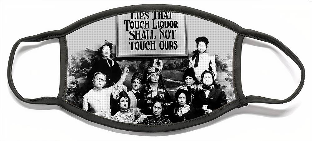 Prohibition. 20s Face Mask featuring the painting Lips That Touch Liquor Shall Not Touch Ours Prohibition 2 by Tony Rubino