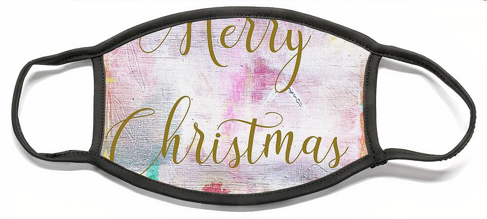 Merry Christmas Face Mask featuring the mixed media Merry Christmas by Claudia Schoen