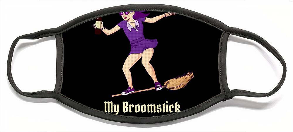 Witch Face Mask featuring the digital art My Broomstick Runs on Wine Halloween Witch by Flippin Sweet Gear