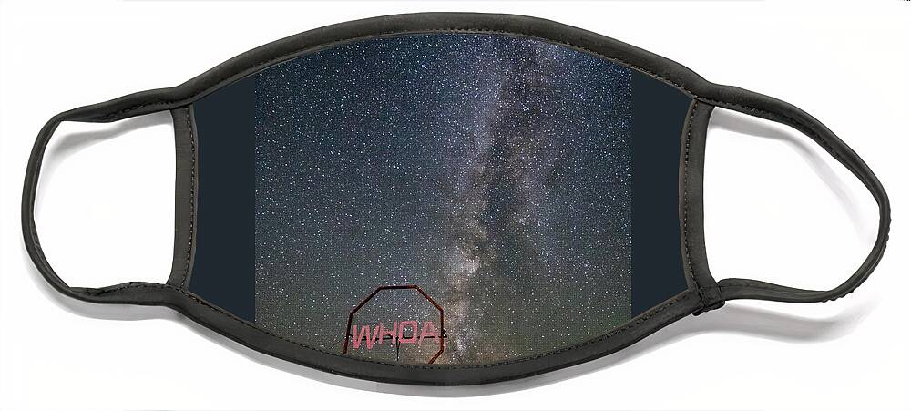 Milky Way Face Mask featuring the photograph Whoa- The Milky Way by Gretchen Baker