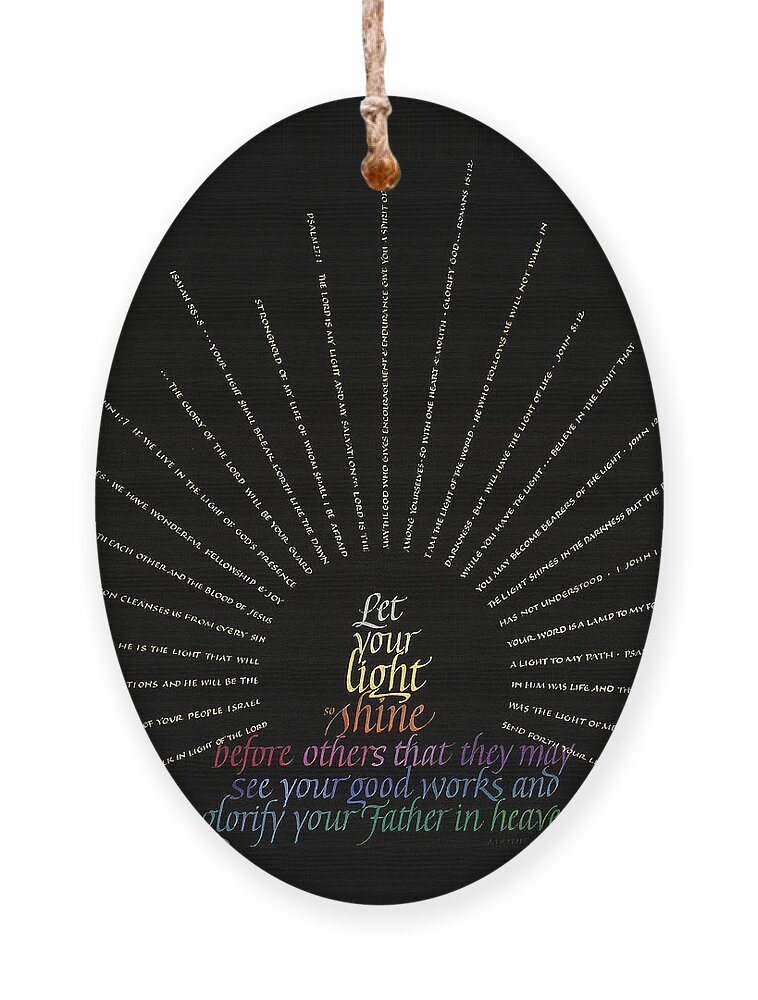 God's Faithfulness Ornament featuring the painting Light Shine by Judy Dodds