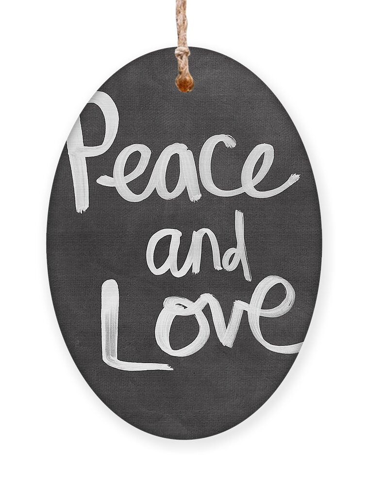 Love Peace Words Typography Calligraphy Black White Sign welcome Sign Inspiration Motivation Quote Prayerchalkboard Blackboard Watercolor Painting Family Mom Dad Ornament featuring the mixed media Peace and Love #1 by Linda Woods