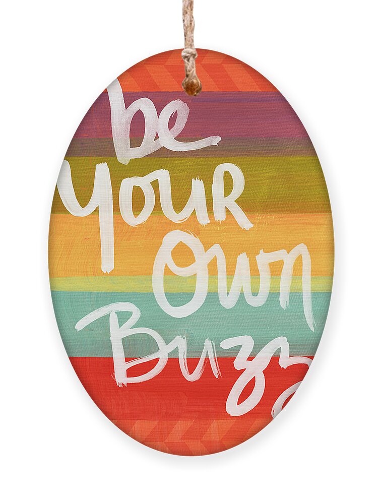 Stripes Ornament featuring the painting Be Your Own Buzz by Linda Woods