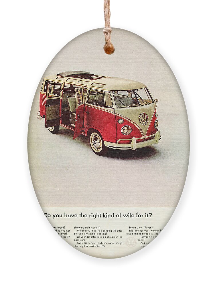 Volkswagen Van Ornament featuring the digital art Do you have the right kind of wife for it by Georgia Clare