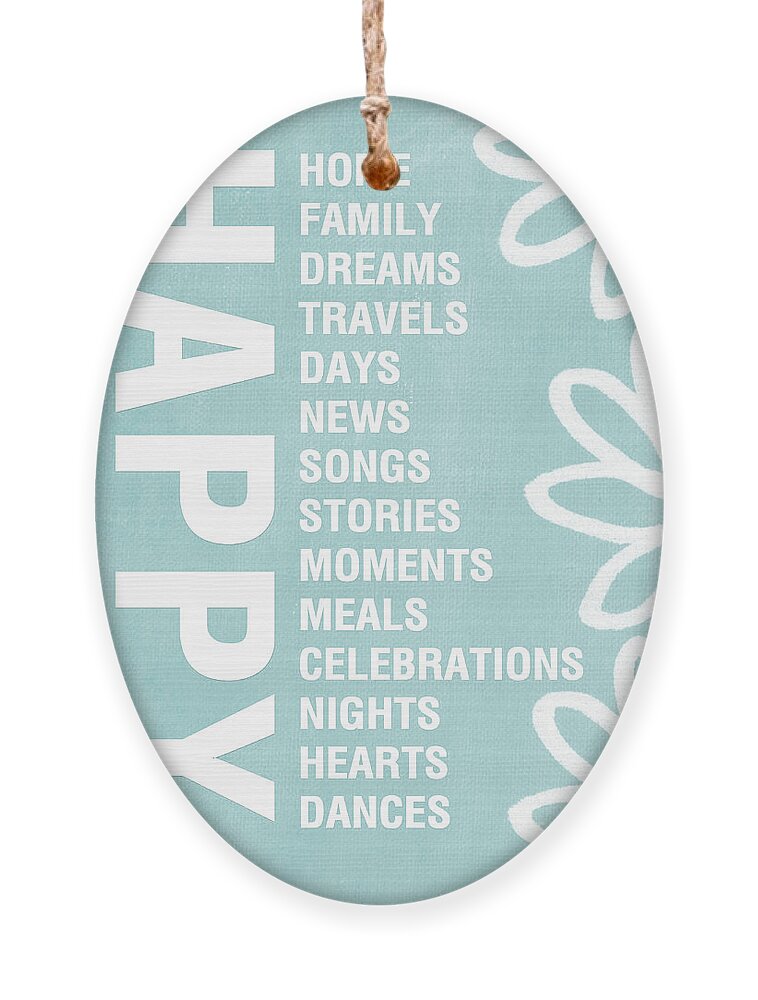 Typography Ornament featuring the painting Happy Things Blue by Linda Woods
