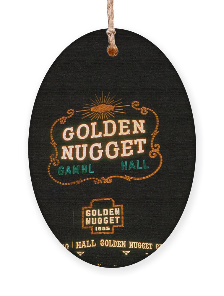 Golden Nugget Ornament featuring the photograph Las Vegas Light 3 by Cathy Anderson