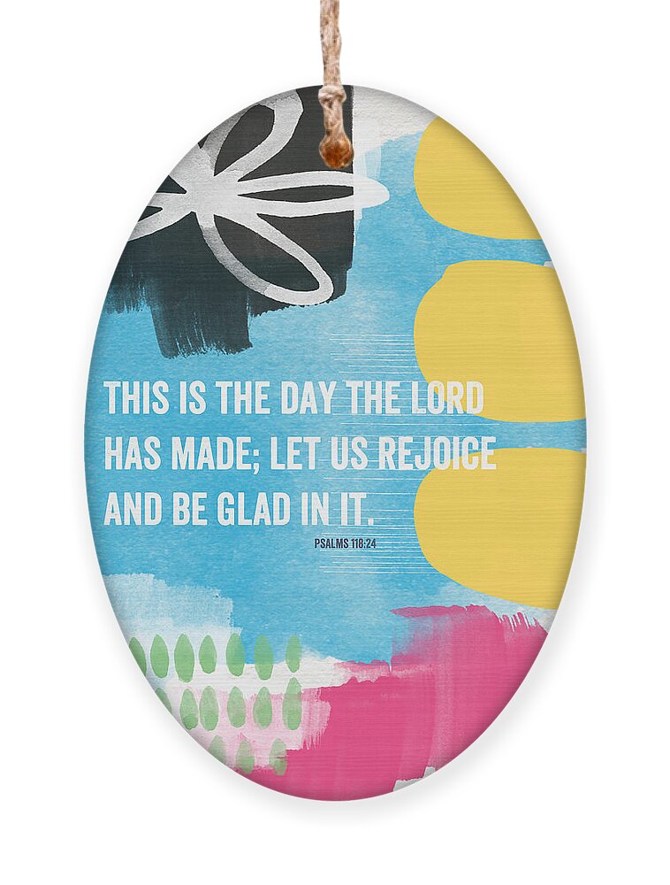 Rejoice Ornament featuring the mixed media Rejoice and Be Glad- contemporary scripture art by Linda Woods