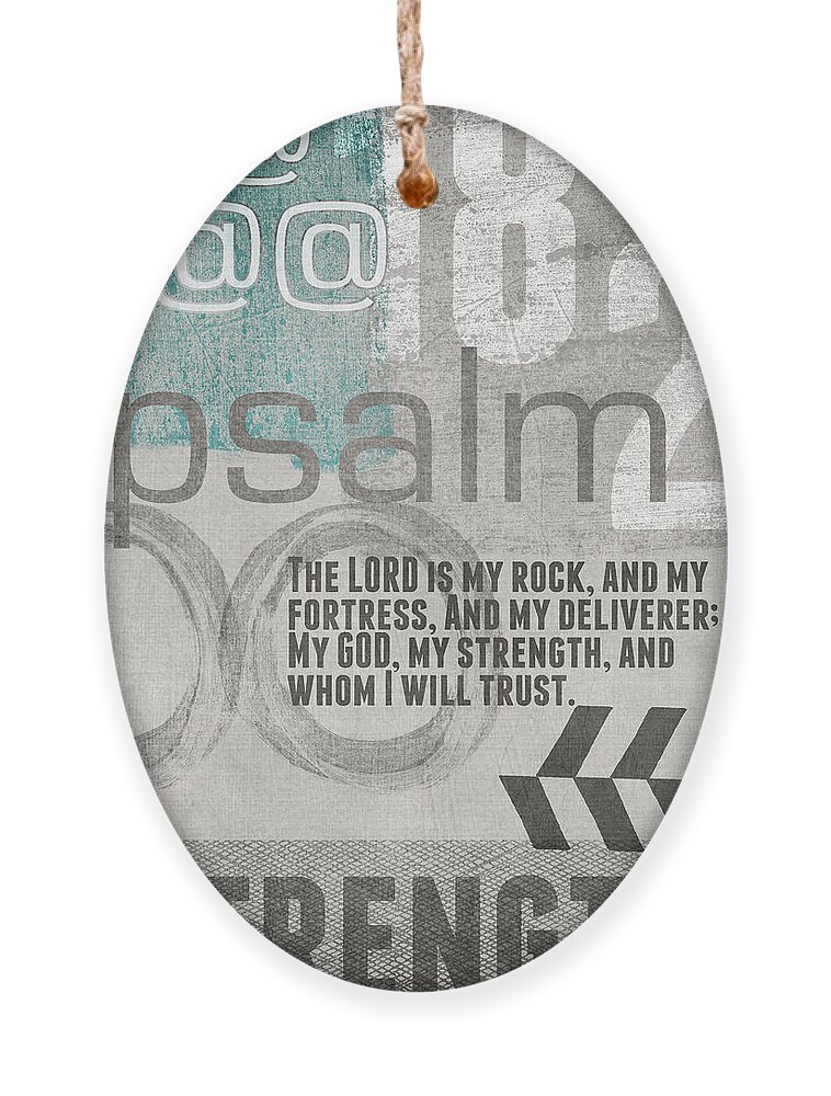 Psalm 182 Ornament featuring the mixed media Strength and Trust- Contemporary Christian Art by Linda Woods