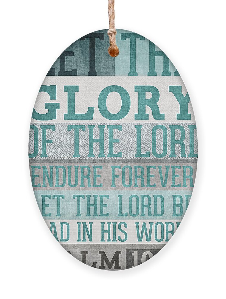 Psalm 104 Ornament featuring the mixed media The Glory Of The Lord- Contemporary Christian Art by Linda Woods