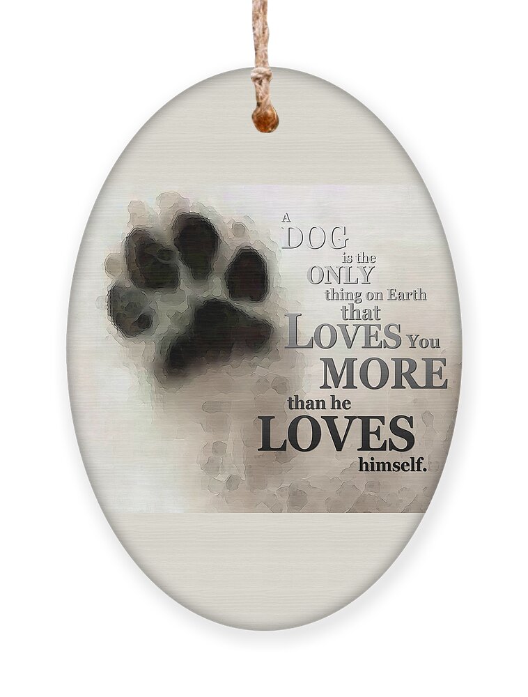 Dog Ornament featuring the painting True Love - By Sharon Cummings Words by Billings by Sharon Cummings