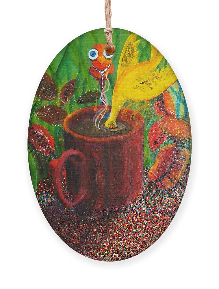 Surreal Ornament featuring the painting Good Morning Joe by Mindy Huntress