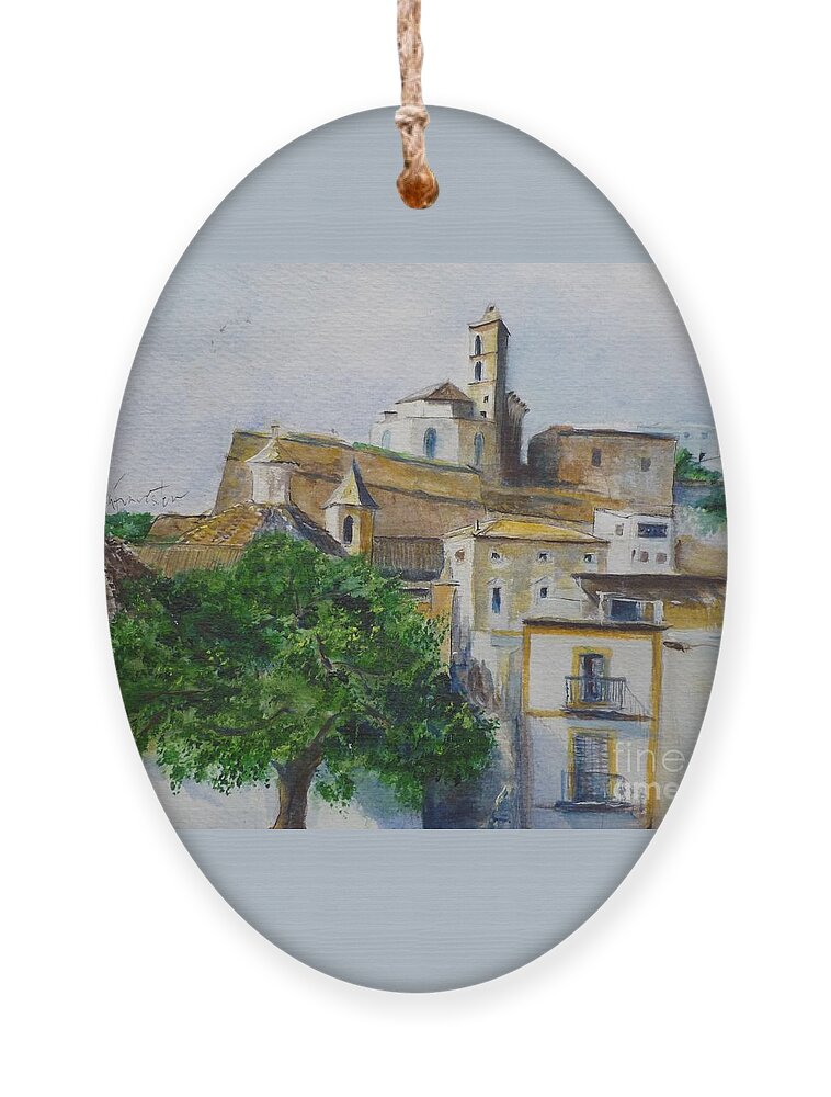 Buildings Ornament featuring the painting D Alt Vila Ibiza Old Town #1 by Lizzy Forrester