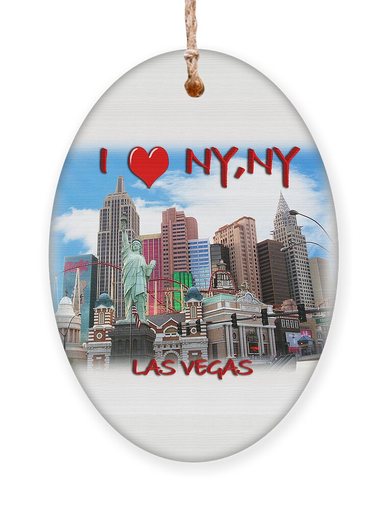 Las Vegas Ornament featuring the photograph I Love NY NY by Gravityx9 Designs