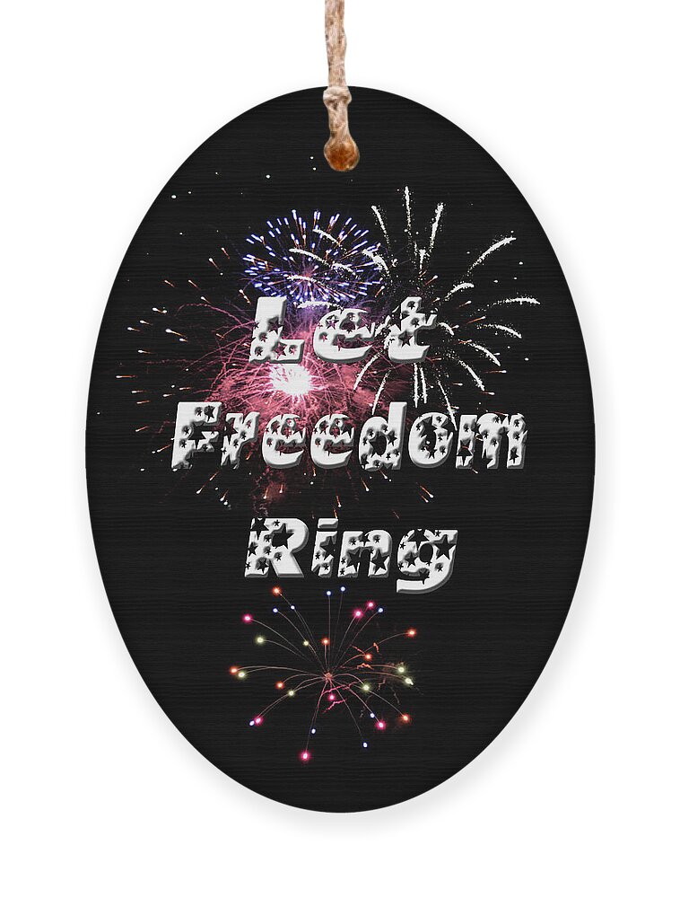 Freedom Ornament featuring the photograph Let Freedom Ring by Judy Hall-Folde