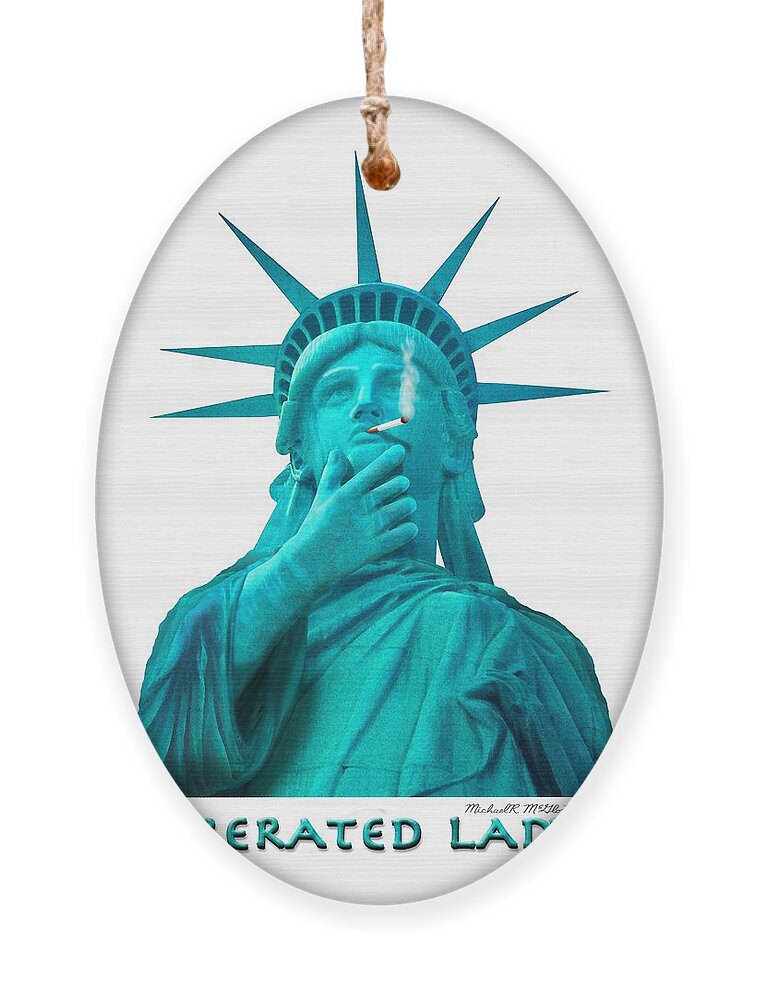 T-shirt Ornament featuring the photograph Liberated Lady 3 by Mike McGlothlen