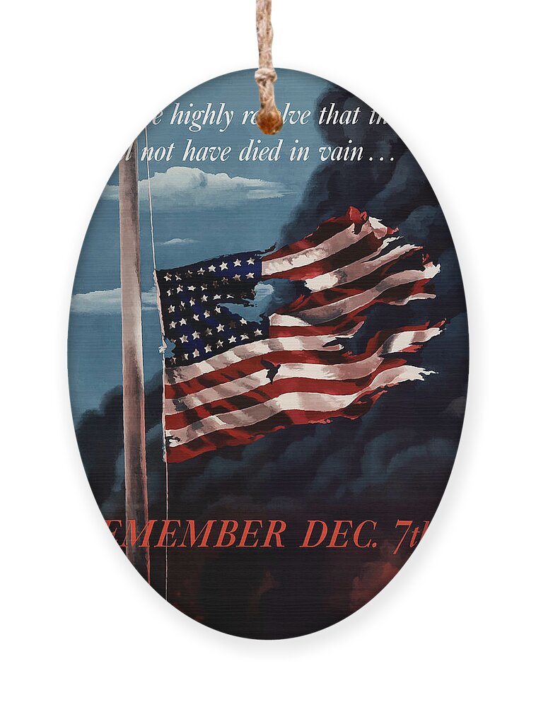 American Flag Ornament featuring the painting Remember December Seventh by War Is Hell Store
