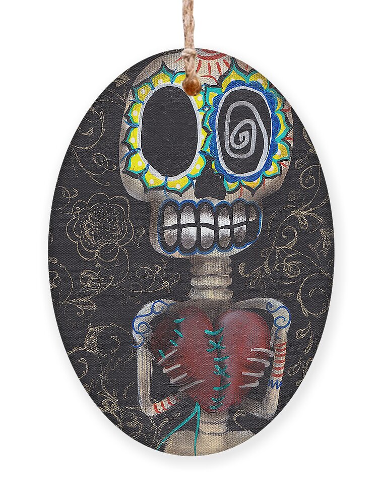 Day Of The Dead Ornament featuring the painting Toma mi Corazon by Abril Andrade
