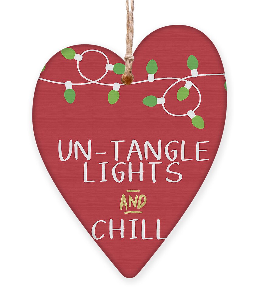 Christmas Lights Ornament featuring the digital art Untangle Lights And Chill- Art by Linda Woods by Linda Woods