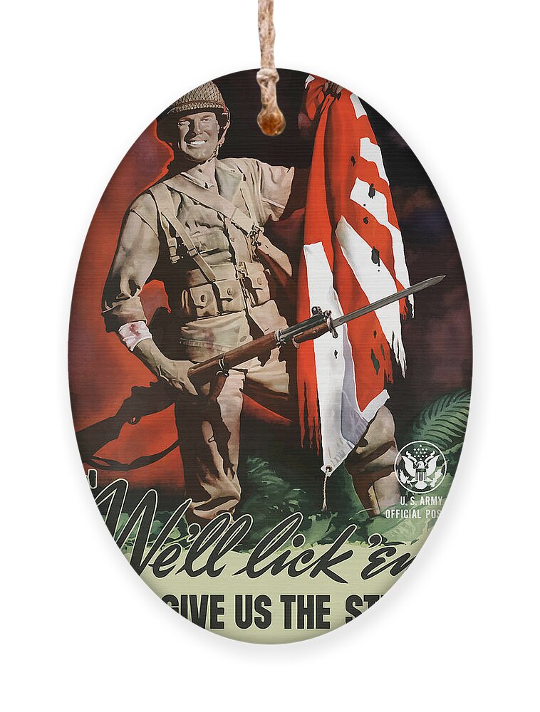 Us Army Ornament featuring the painting US Army -- World War Two Propaganda by War Is Hell Store