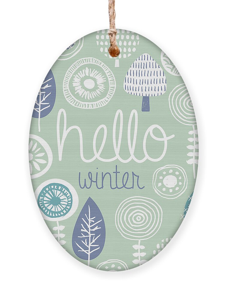 Typography Ornament featuring the digital art Hello Winter Leaves Flowers And Fall by Maaike Boot