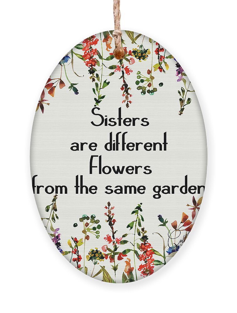 Sisters Quote Ornament featuring the mixed media Sisters 2 by Colleen Taylor