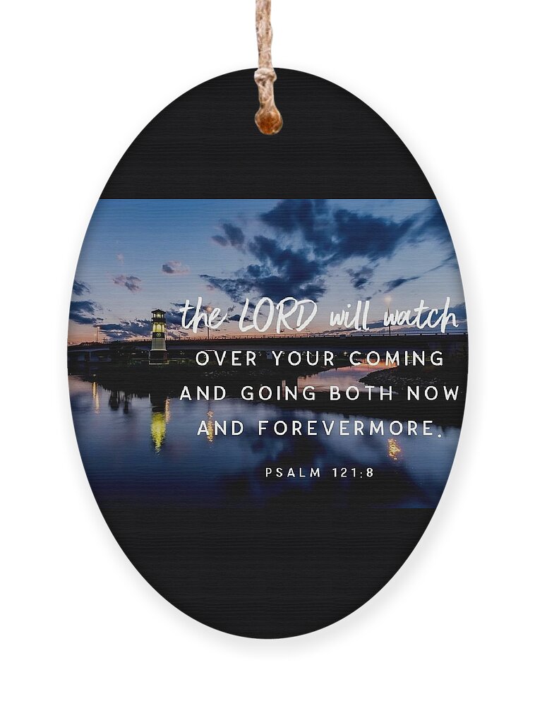  Ornament featuring the photograph The LORD will watch by Karen Biwersi