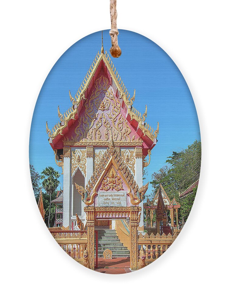 Scenic Ornament featuring the photograph Wat Khong Chiam Phra Ubosot DTHU0960 by Gerry Gantt
