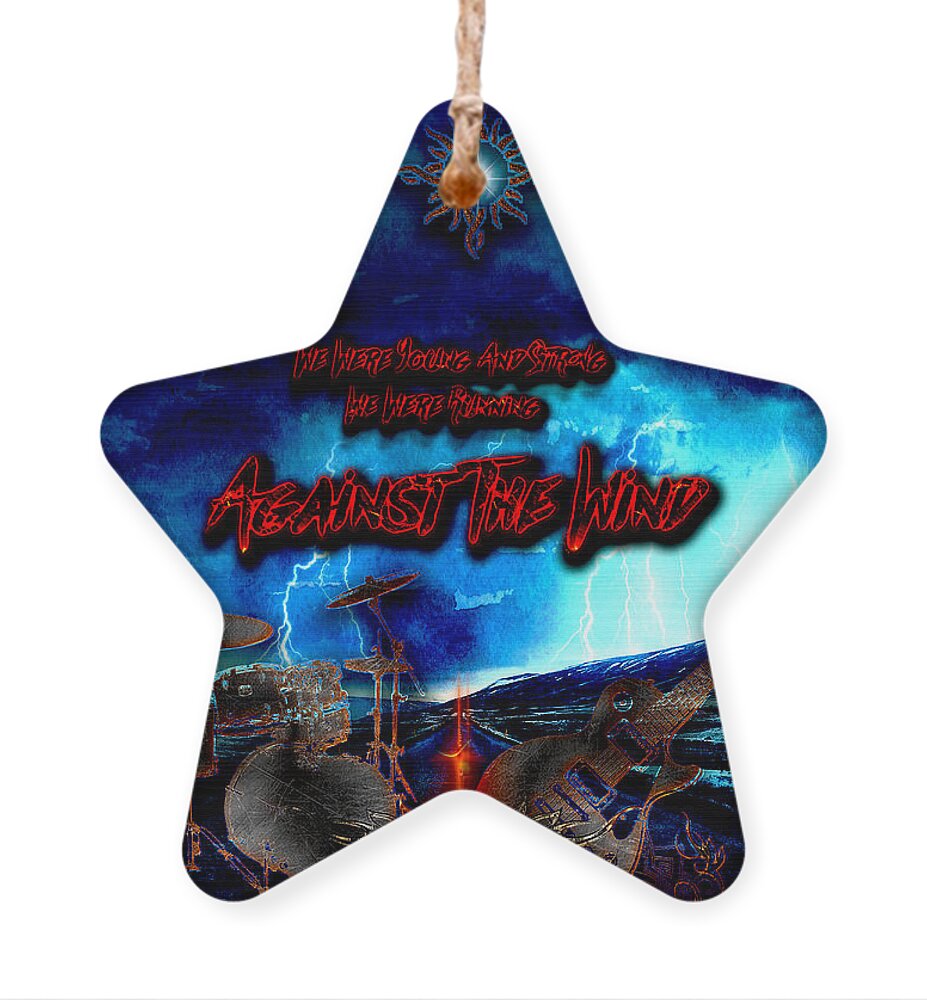 Classic Rock Music Ornament featuring the digital art Against The Wind by Michael Damiani