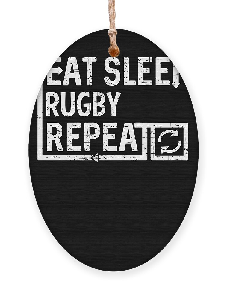Cool Ornament featuring the digital art Eat Sleep Rugby by Flippin Sweet Gear