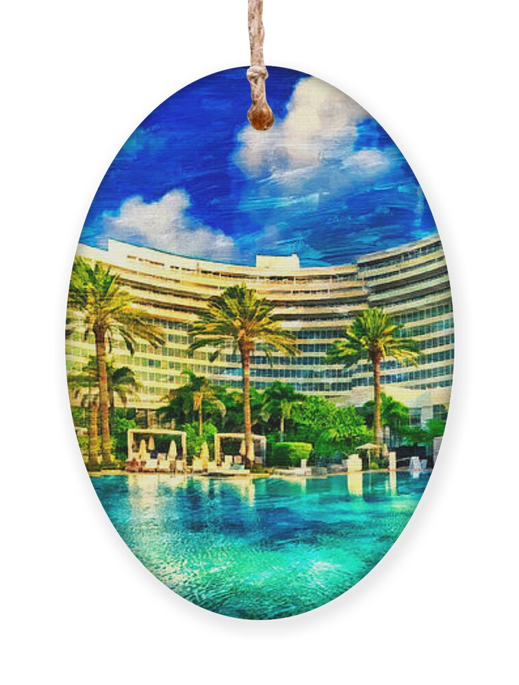 Fontainebleau Miami Beach Ornament featuring the digital art Fontainebleau Miami Beach seen from the swimming pool - oil painting by Nicko Prints