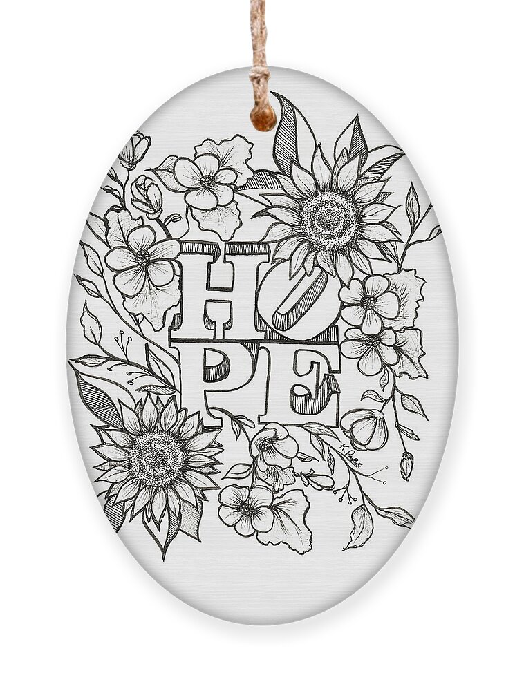 Hope Ornament featuring the drawing Garden of Hope Floral-Enveloped Word by Kathy Pope