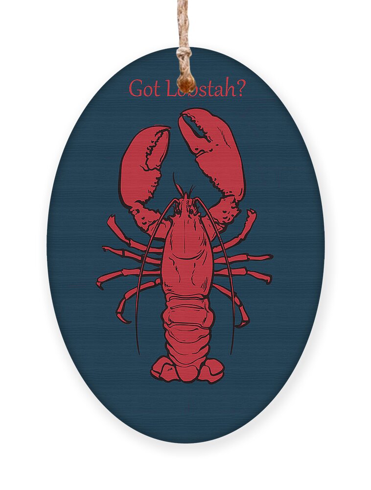 Lobster Wall Art Ornament featuring the digital art Got Lobstah? by JBK Photo Art