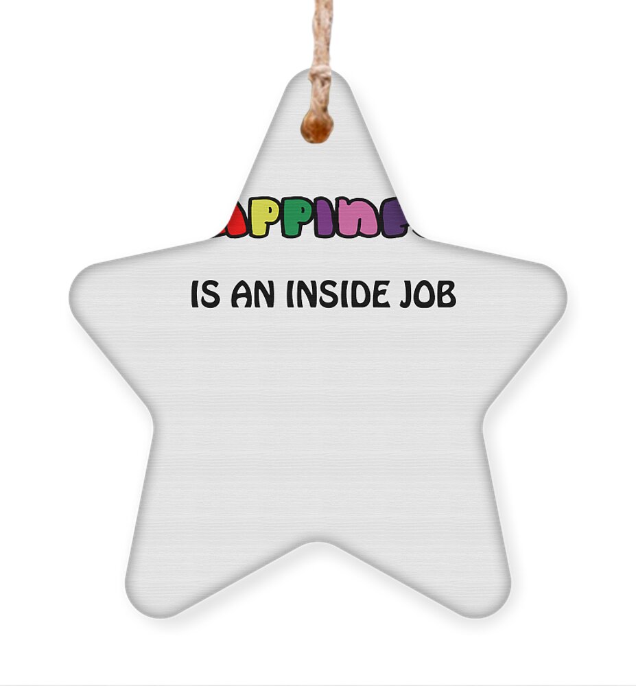 Happiness Ornament featuring the digital art Happiness in color by Judy Hall-Folde
